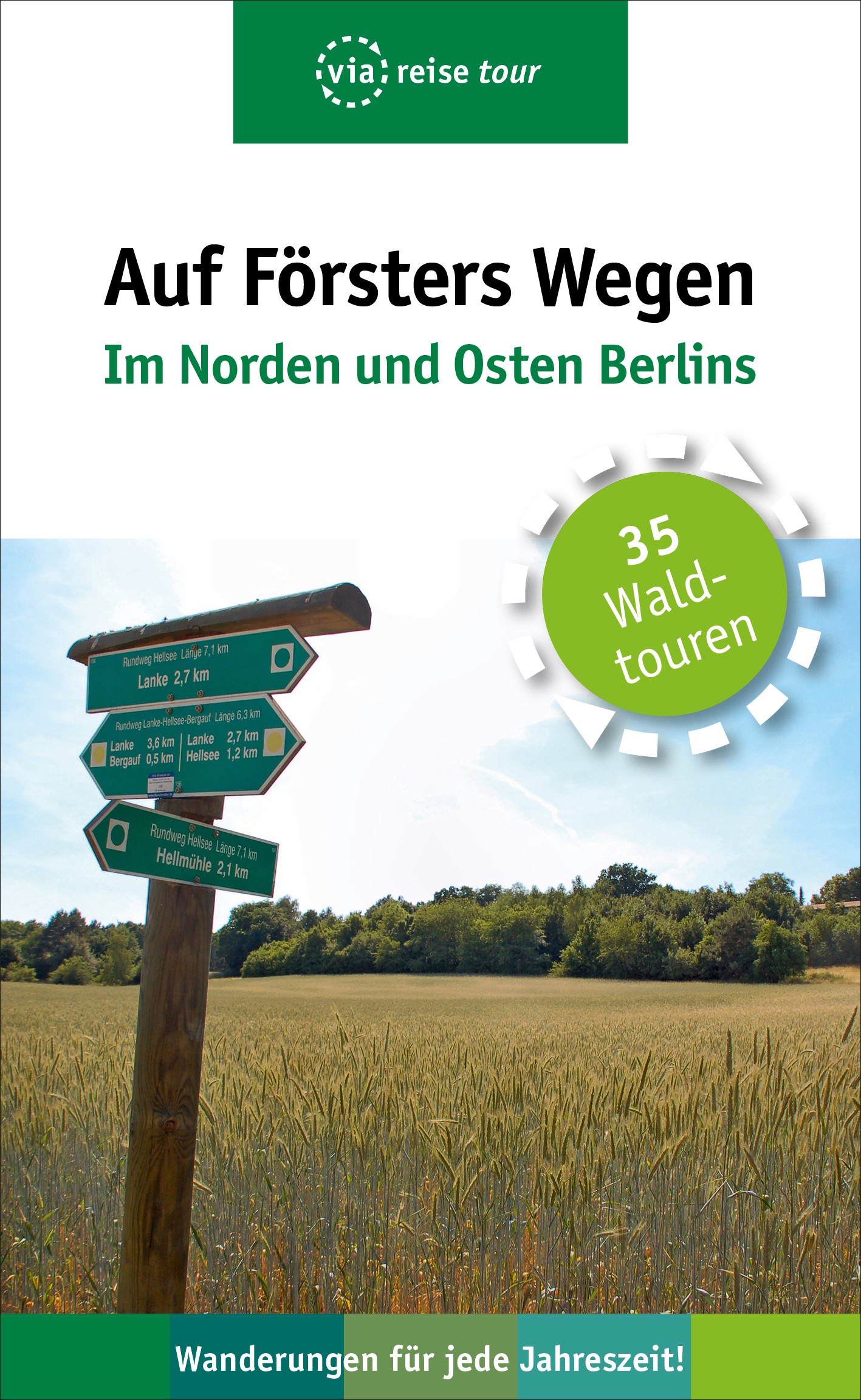 Auf Försters Wegen: Im Norden und Osten Berlins (Buch)