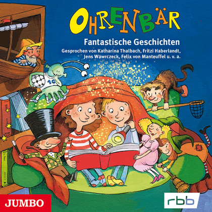 Ohrenbär CD - Fantastische Geschichten