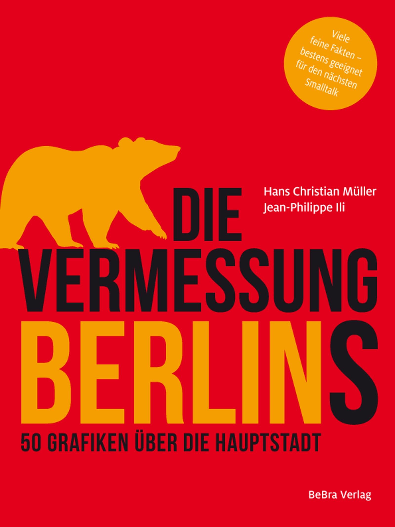 Die Vermessung Berlins - 50 Grafiken über die Hauptstadt (Buch)