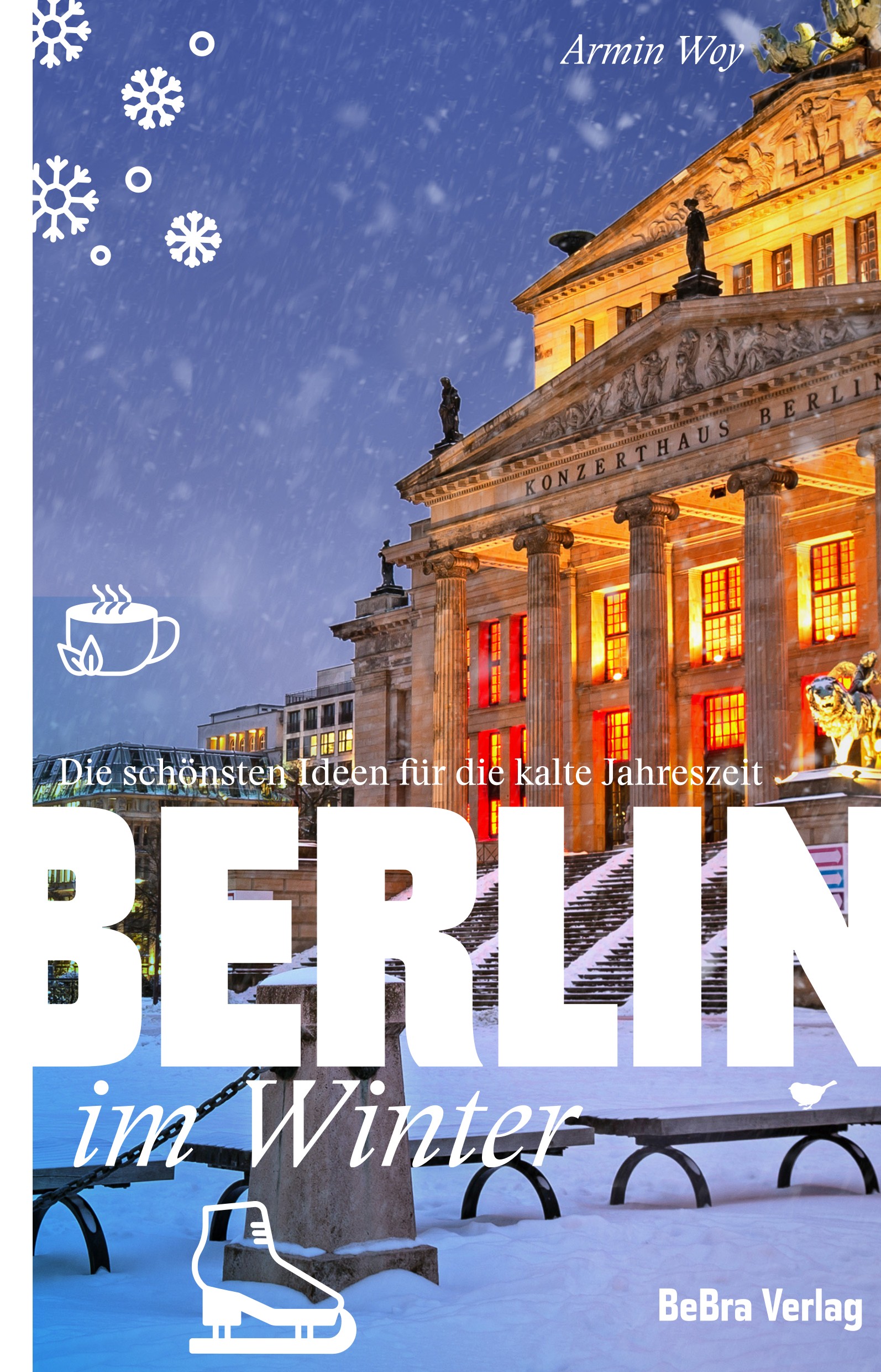 Berlin im Winter - Die schönsten Ideen für die kalte Jahreszeit (Buch)