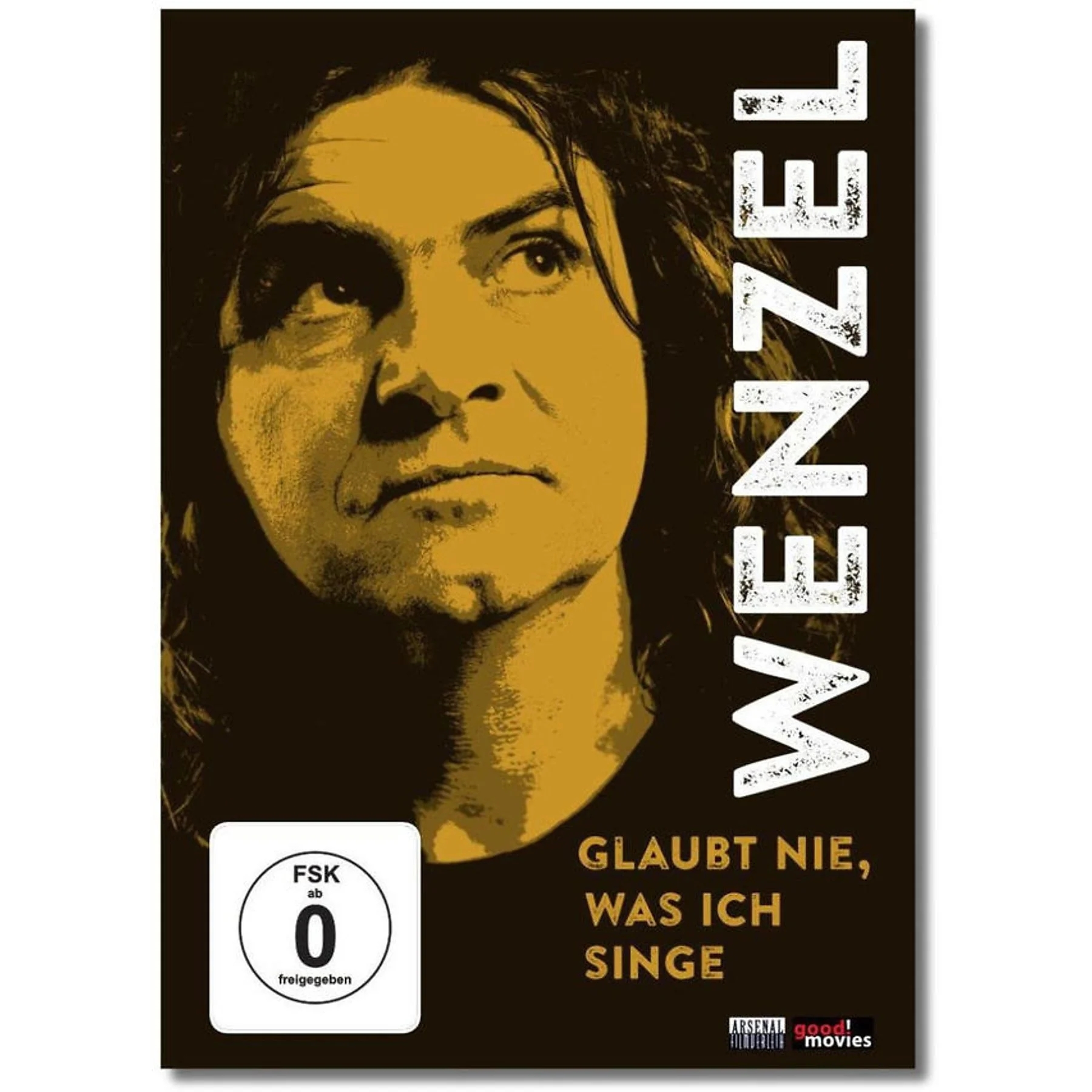 Wenzel - Glaubt nie, was ich singe (DVD)