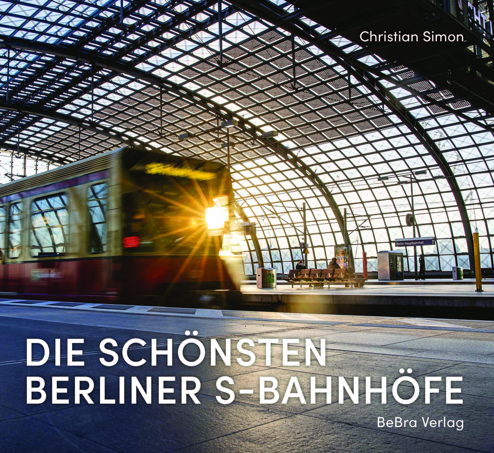 Die schönsten Berliner S-Bahnhöfe (Buch)