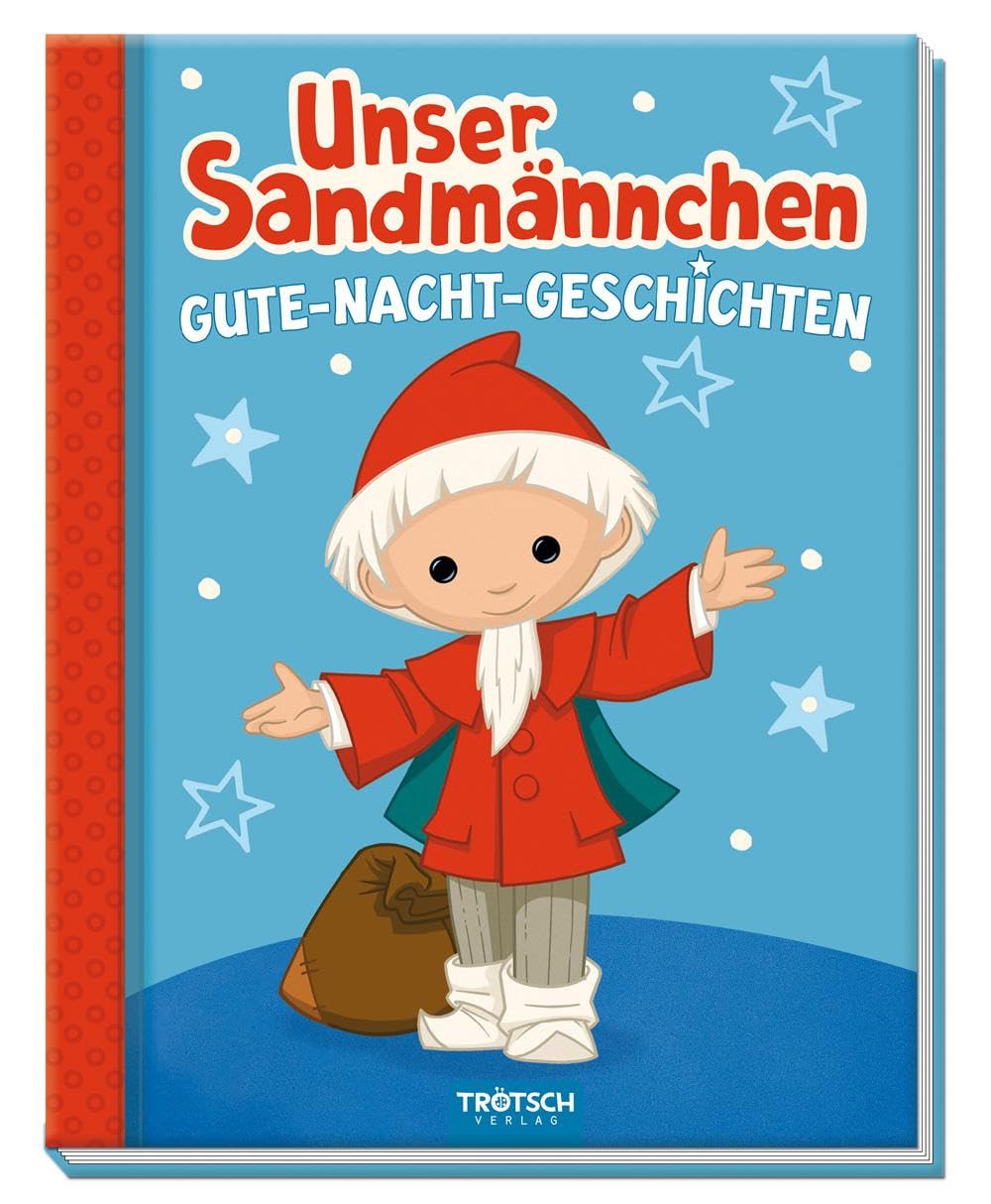 Unser Sandmännchen - Gute-Nacht-Geschichten-Buch