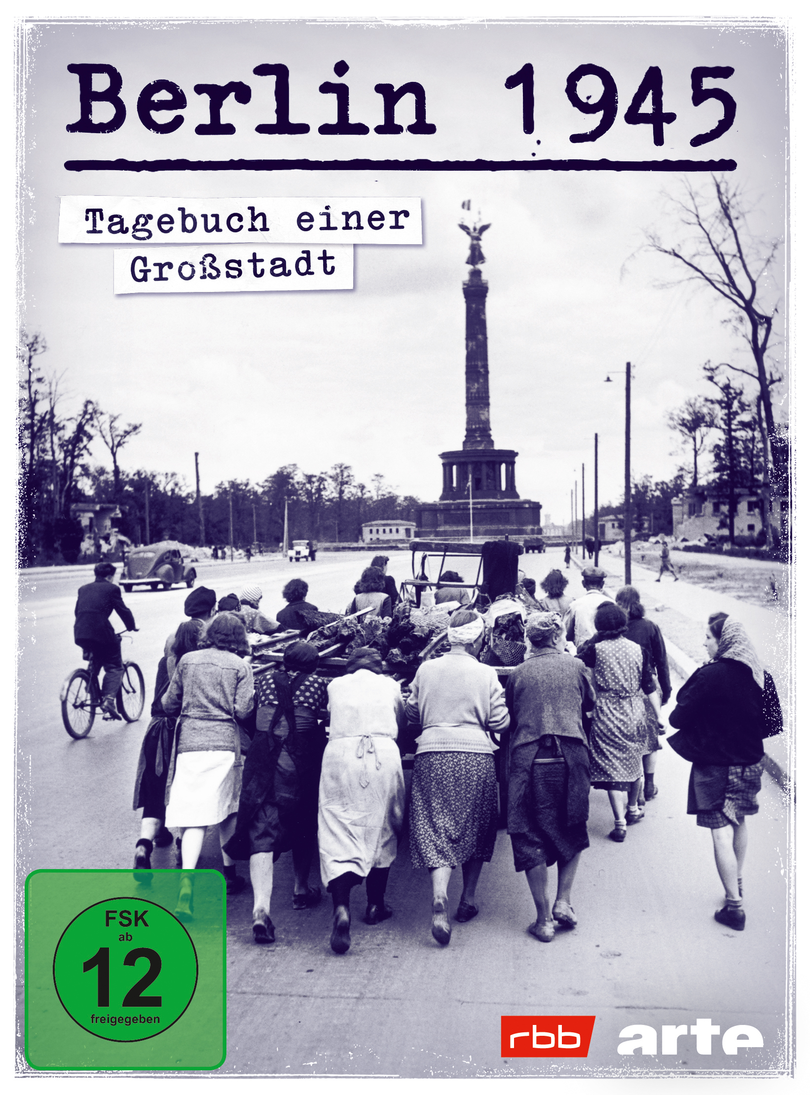 Berlin 1945 - Tagebuch einer Großstadt (DVD)