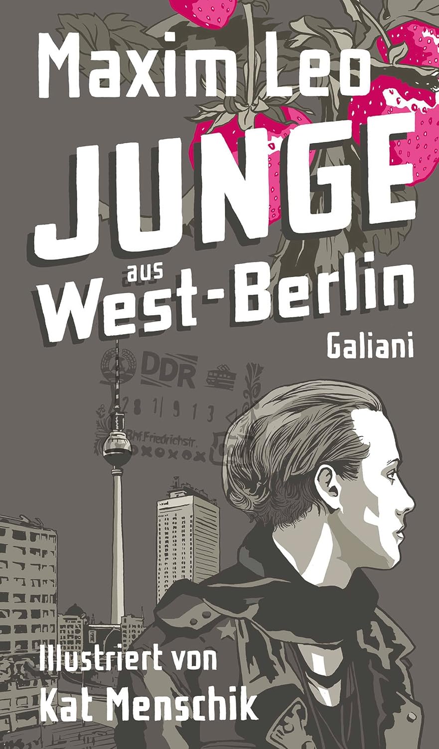 Junge aus West-Berlin - Maxim Leo (signiertes Buch)