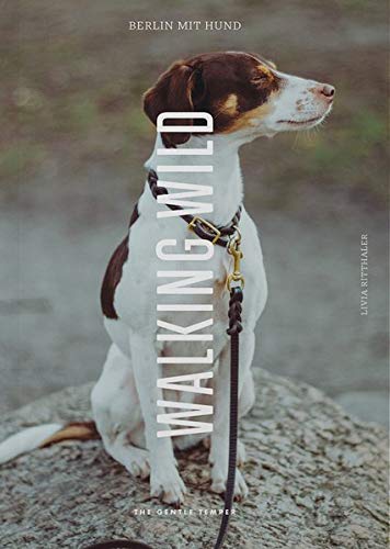 Walking Wild - Berlin mit Hund (Buch)