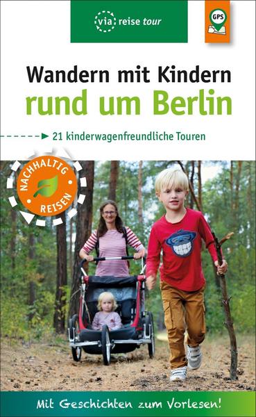 Wandern mit Kindern rund um Berlin (Buch)