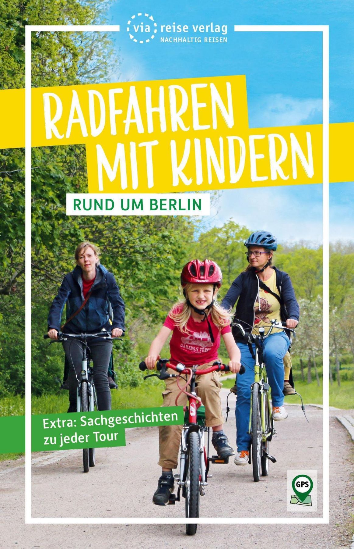 Radfahren mit Kindern rund um Berlin - Florian Amon  (Buch)